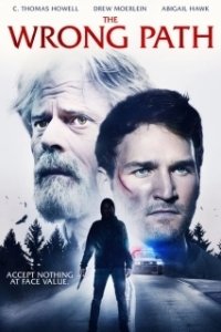 Постер Неверная дорога (The Wrong Path)