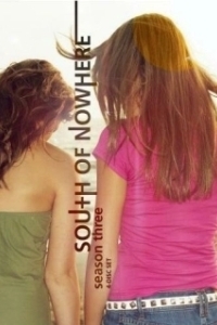 Постер Юг нигде (South of Nowhere)