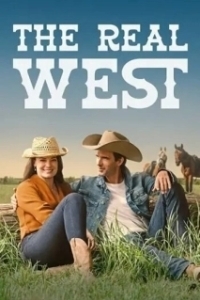 Постер Настоящий запад (The Real West)