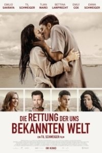 Постер Спасение знакомого нам мира (Die Rettung der uns bekannten Welt)