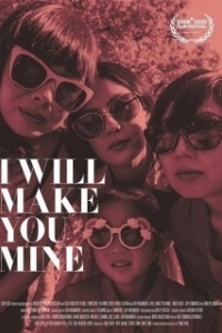Постер Ты будешь моим (I Will Make You Mine)