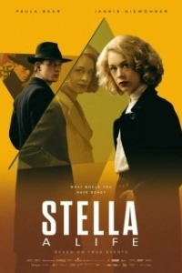 Постер Стелла: Жизнь (Stella: A Life)