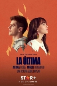 Постер Наш единственный шанс (La Última)