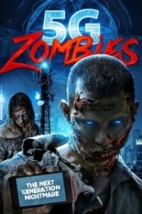 Постер 5G Зомби (5G Zombies)