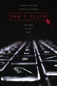 Постер Не кликай (Don't Click)