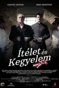 Постер Суд и милосердие (Ítélet és kegyelem)