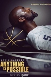 Постер Кевин Гарнетт: Невозможного нет (Kevin Garnett: Anything Is Possible)