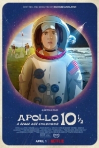Постер Аполлон-10½: Приключение космического века (Apollo 10 1/2)