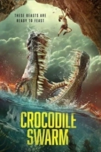 Постер Стая крокодилов (Crocodile Swarm)