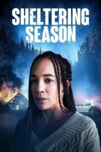 Постер Время прятаться (Sheltering Season)