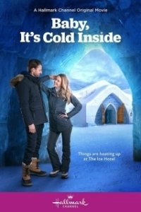 Постер Милый, здесь так холодно (Baby, It's Cold Inside)