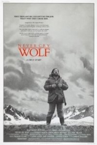Постер Не кричи «Волки!» (Never Cry Wolf)