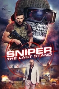 Постер Снайпер: Последняя битва (Sniper: The Last Stand)