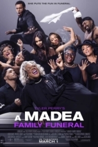 Постер Мэдея на похоронах (Tyler Perry's A Madea Family Funeral)