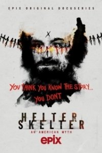 Постер Helter Skelter: Американский миф (Helter Skelter)