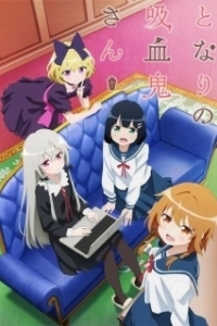 Постер Госпожа Вампир по соседству (Tonari no Kyuuketsuki-san)