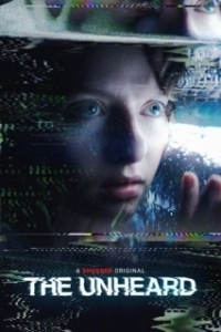 Постер Неслыханное (The Unheard)