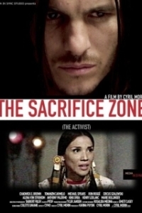 Постер Жертвенная зона: Активист (The Sacrifice Zone: The Activist)