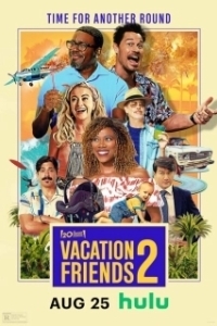 Постер Друзья по отпуску 2 (Honeymoon Friends)