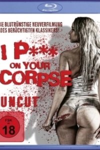 Постер Я об твой труп (I p* on your Corpse)
