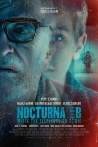 Постер Ноктюрн: Куда слоны идут умирать (Nocturna: Lado B - Donde los elefantes van a morir)