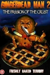 Постер Спёкшийся 2 (Gingerdead Man 2: Passion of the Crust)