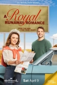 Постер Роман сбежавшей принцессы (A Royal Runaway Romance)