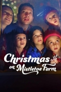 Постер Рождество на ферме омел (Christmas on Mistletoe Farm)