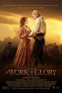 Постер Работа и слава III: Междоусобица (The Work and the Glory III: A House Divided)