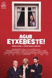 Постер Прощай, Эчебесте! (Agur Etxebeste!)