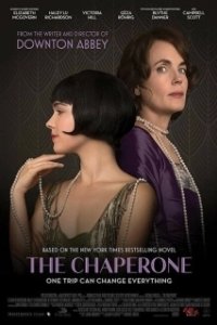 Постер Сопровождающая (The Chaperone)