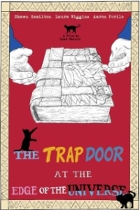 Постер Портал на краю Вселенной (The Trap Door at the Edge of the Universe)