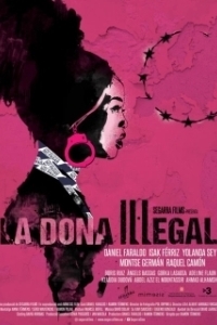 Постер Незаконная женщина (La dona il·legal)