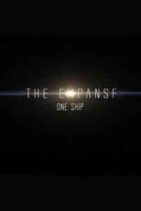 Постер Пространство: Один корабль (The Expanse: One Ship)