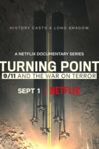 Постер Поворотный момент: 9/11 и война с терроризмом (Turning Point: 9/11 and the War on Terror)