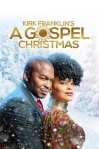 Постер Евангельское Рождество Кирка Франклина (Kirk Franklin's A Gospel Christmas)