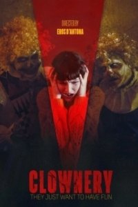 Постер Клоунада (Clownery)