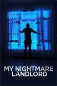 Постер Мой кошмарный арендодатель (My Nightmare Landlord)