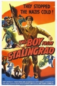 Постер Мальчик из Сталинграда (The Boy from Stalingrad)