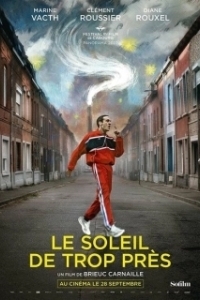 Постер Слишком близко к Солнцу (Le soleil de trop près)
