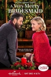 Постер Счастливая подружка невесты (A Very Merry Bridesmaid)