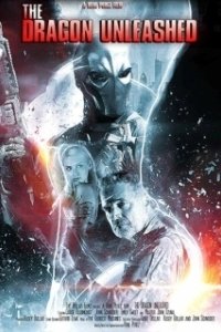 Постер Дракон, выпущенный на свободу (The Dragon Unleashed)