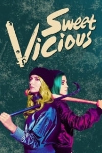 Постер Сладкие и порочные (Sweet & Vicious)