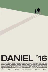 Постер Даниэль 16 (Daniel '16)