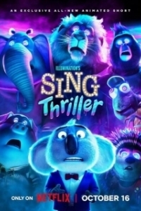 Постер Зверопой: Thriller (Sing: Thriller)