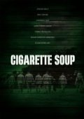 Постер Суп из сигарет (2017)