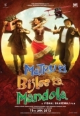 Постер Матру, Биджли и Мандола (2013)
