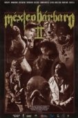 Постер Варварская Мексика 2 (2017)