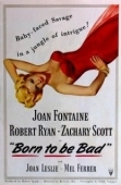 Постер Рожденная быть плохой (1950)