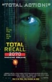 Постер Вспомнить всё 2070 (1999)